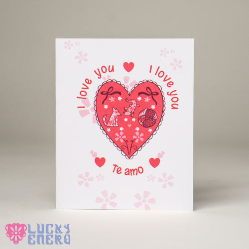 I Love You, Te Amo Greeting Card